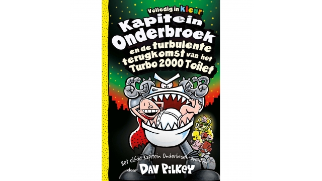 Boek Kapitein Onderbroek en de Turbulente Terugkomst van het Turbo 2000 Toilet